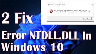 Error NTDLLDLL In Windows 10  2 Fix How To [upl. by Inilam]