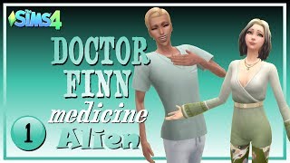 New Series DOCTOR FINN 👨‍⚕️ MEDICINE ALIEN  Episode 1  Lets Play  Sims 4 [upl. by Yriek]