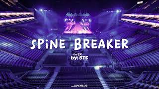 Spine Breaker  BTS  but youre in an empty arena [upl. by Bradley162]