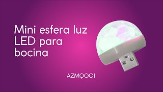 Mini esfera de luz LED para bocina AZMQ001 [upl. by Schonfield]