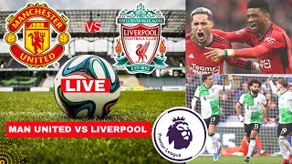 Manchester United vs Liverpool Live Stream Premier League Football EPL Match Today Score Highlights [upl. by Zabrine270]