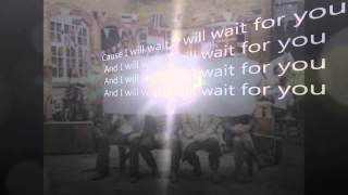 I Will Wait Mumford and Sons Lyrics [upl. by Oregolac]