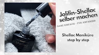 Shellac Maniküre selber machen  Für Anfänger [upl. by Gottuard551]