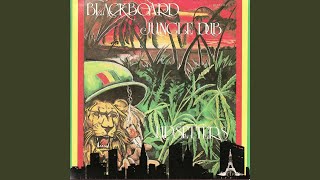 Blackboard Jungle Dub Version 1 [upl. by Marfe]