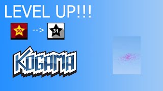 Level up 31  KoGaMa [upl. by Cayla222]