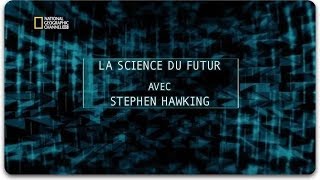 La Science Du Futur Avec Stephen Hawking S02E03 Monde Virtuel Documentaire [upl. by Romano116]