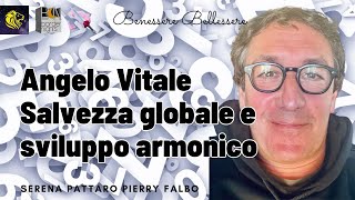 Grigori Grabovoi SALVEZZA GLOBALE E SVILUPPO GLOBALE  Angelo Vitale  BenessereBellessere [upl. by Tabbi124]