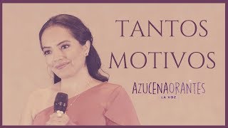 TANTOS MOTIVOS  AZUCENA ORANTES LA VOZ [upl. by Skeie577]