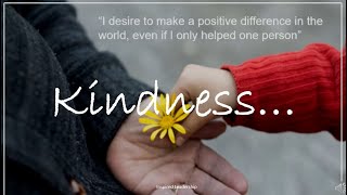 Kindness  Inspirational amp Motivational Video [upl. by Bekki399]