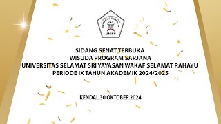 SIDANG SENAT TERBUKA WISUDA PROGRAM SARJANA UNISS PERIODE IX TH AKADEMIK 20242025 [upl. by Aisauqal]