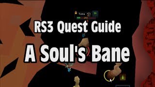 RS3 A Souls Bane Quest Guide  RuneScape [upl. by Nimocks]