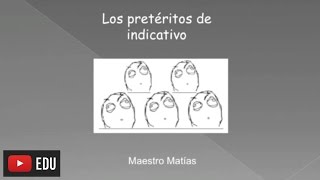 Pretéritos de indicativo  perfecto indefinido e imperfecto [upl. by Odraccir310]