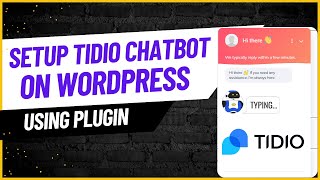 How to Setup Tidio Chatbot On WordPress Using Plugin  StepbyStep Guide [upl. by Atile]