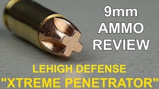 9mm Lehigh quotXtreme Penetratorquot Ammo Review [upl. by Telfer]