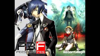 Persona 3 FES  Mass Destruction [upl. by Notsruht367]