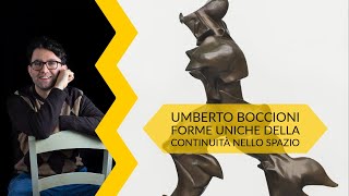 Umberto Boccioni  Forme uniche della continuità nello spazio  storia dellarte in pillole [upl. by Patt]