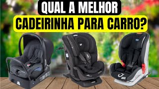 Top 5 Melhores Cadeirinhas Para Carro 2024 [upl. by Stefanie]