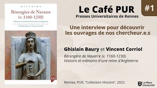 Café PUR 1  Bérengère de Navarre v1160 1230 Histoire et mémoire d’une reine d’Angleterre [upl. by Talmud513]