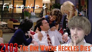 Friends Season 2 Episode 3  The One Where Heckles Dies Reaction [upl. by Neron]