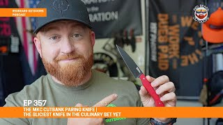 The MKC Cutbank Paring Knife  The Sliciest Knife in the Culinary Set Yet EP357 [upl. by Niwre230]