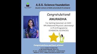 ASS SCIENCE FOUNDATION SUCCESS STORY MARCH 2024 ANURADHA NET JRF amp PhD NPL DELHI [upl. by Casimir]