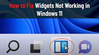 How to Fix Widgets Not Working in Windows 11 FIXED [upl. by Jahdai]