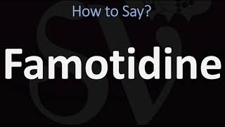 How to Pronounce Famotidine CORRECTLY [upl. by Cherida]