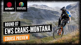 EWS CransMontana Course Preview  Enduro World Series 2021 Round 7 [upl. by Gillead]