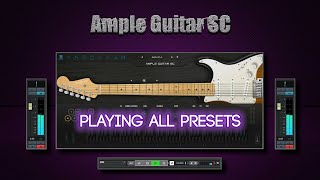 Ample Guitar SC  PLAYING ALL PRESET [upl. by Boykins]