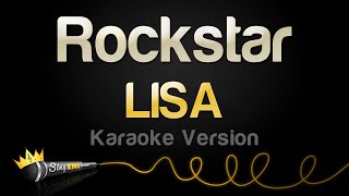 LISA  Rockstar Karaoke Version [upl. by Enenaej]