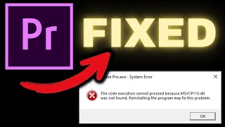 How to Fix Premiere Pro MSVCP110dll MSVCR110dllMSVCR100dll was not found [upl. by Dion]