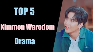 TOP 5 Kimmon Warodom Khemmonta Drama list bl Thai drama  new Kimmon Warodom dramablLakorn [upl. by Yelsa]