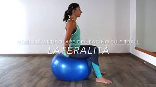 Mobiltà articolare del bacino su fitball lateralità [upl. by Artinek]