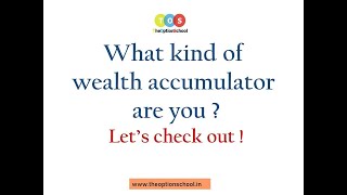 Are you a Powerful Accumulator of Wealth  by THE OPTION SCHOOL [upl. by Nagy]