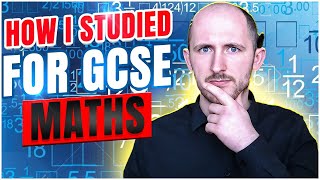 How I studied for GCSE Maths  Maths Teacher [upl. by Naruq]