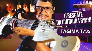 Tagima T735 Special 🎸🎸 quotO resgate da guitarra Ryanquot  quotda pra tocar de tudo com elaquot [upl. by Pederson]