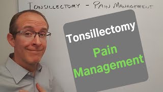 Tonsillectomy  Pain Management [upl. by Nivanod]