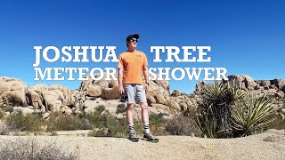 JOSHUA TREE METEOR SHOWER  OVERNIGHT CAMPING  STARGAZING [upl. by Beaston]