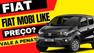 MOBI LIKE 10 2024 DA FIAT DESCUBRA O PREÇO ITENS DE SÉRIE E Se VALE A PENA [upl. by Arodaeht]