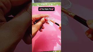 DIY Hijab Pin💫🌸💕diyshortsviralshortscraftart [upl. by Sunda101]