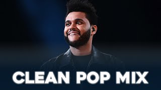 Clean Pop Songs Playlist 🎧 Clean Pop Playlist 2024 🎶 Clean Pop Music Mix 🎵 Clean Pop Mix [upl. by Moraj]