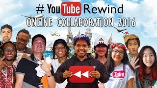 YouTube Rewind  Online Collaboration 2016  Unity Between Nations [upl. by Locin]