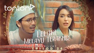 HIGHLIGHT Lelaki Melayu Terakhir 2024 Episod 26  Eleh Kasih Cemburu La Tu  Tonton [upl. by Sexela337]