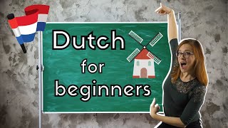 LEARN DUTCH FOR BEGINNERS  Nederlands voor beginners 😍 Gratis NT2cursus van A0 naar A1 [upl. by Elroy]