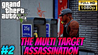 THE MULTI TARGET ASSASSINATION LESTERs MISSION 2  GTA 5 [upl. by Eirrak]