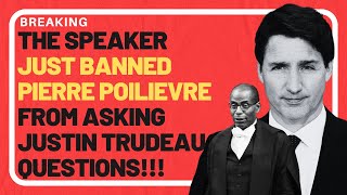 BREAKING The Speaker just banned Pierre Poilievre from asking Justin Trudeau questions trudeau [upl. by Itsyrk]