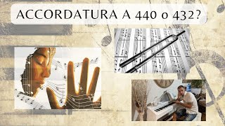 ACCORDATURA a 440 o 432 [upl. by Haskell]