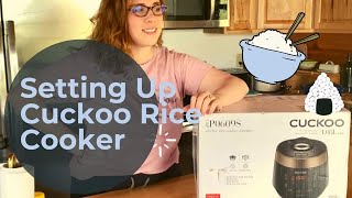 Setting up Cuckoo Rice Cooker  How to make tasty rice [upl. by Suirauqram592]