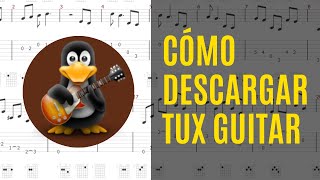 CÓMO DESCARGAR TUX GUITAR FÁCIL Y RÁPIDO  Duckovers 🦆 [upl. by Acinoj]