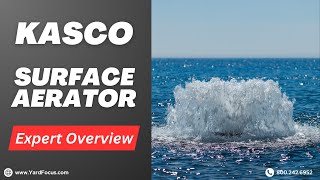 Kasco Surface Aerator Expert Overview [upl. by Arrekahs]